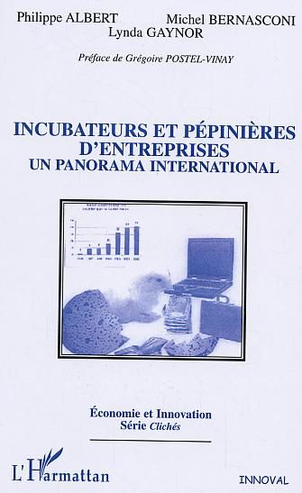 Emprunter Incubateurs et pépinières d'entreprises : un panorama international livre