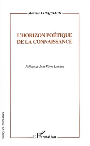 Emprunter L'horizon poétique de la connaissance livre