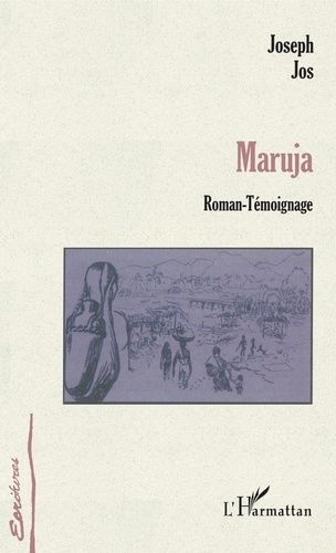 Emprunter Maruja. Roman-témoignage livre