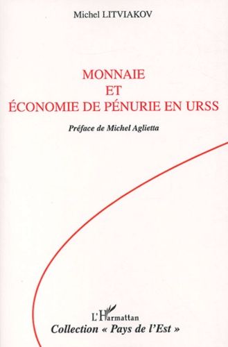 Emprunter Monnaie et économie de pénurie en URSS livre