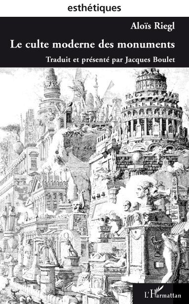 Emprunter Le culte moderne des monuments. Sa nature, son origine livre