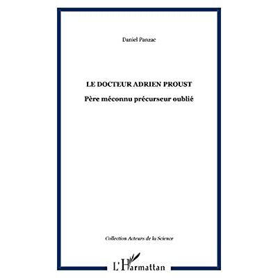 Emprunter Le docteur Adrien Proust. Père méconnu, précurseur oublié livre