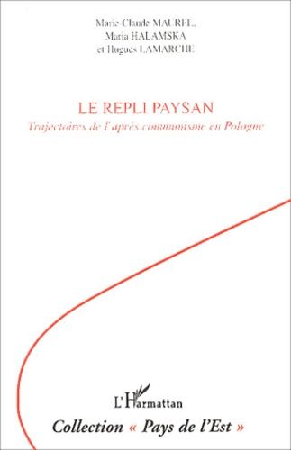 Emprunter Le repli paysan. Trajectoires de l'après communisme en Pologne livre