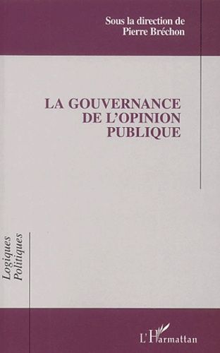 Emprunter La gouvernance de l'opinion publique. Actes des 5èmes Entretiens de l'IEP de Grenoble, 2-3 mai 2000 livre