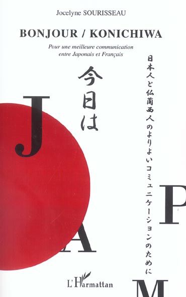 Emprunter Bonjour / Konichiwa. Pour une meilleure communication entre Japonais et Français livre