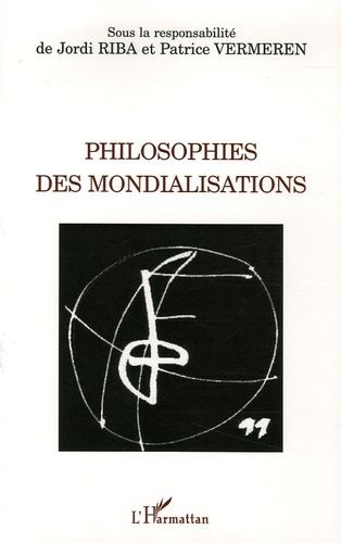 Emprunter Philosophies des mondialisations livre