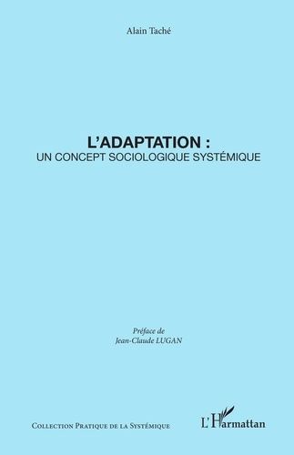 Emprunter L'adaptation : un concept sociologique systémique livre