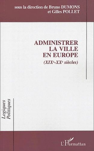 Emprunter Administrer la ville en Europe (XIXe-XXe siècles) livre