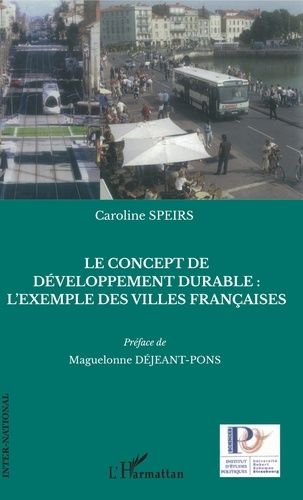 Emprunter Le concept de développement durable : l'exemple des villes françaises livre