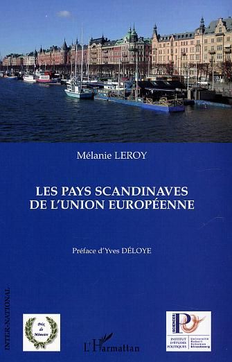 Emprunter Les pays scandinaves de l'Union européenne. Le paradigme scandinave au prisme des présidences suédoi livre