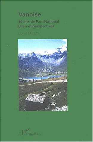 Emprunter Vanoise : 40 ans de Parc National bilan et perspectives livre