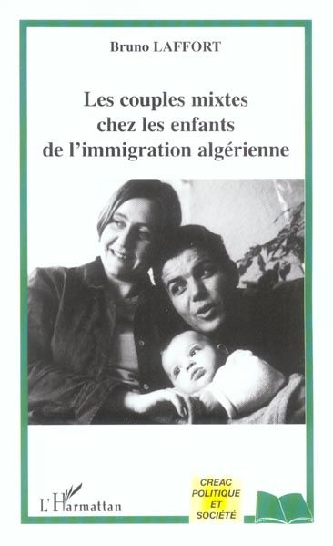 Emprunter Les couples mixtes chez les enfants de l'immigration algérienne livre