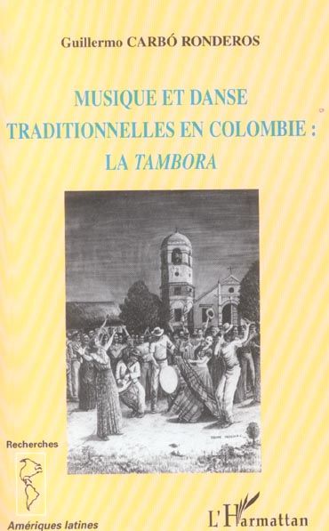 Emprunter Musique et danse traditionnelle en Colombie : la tambora livre