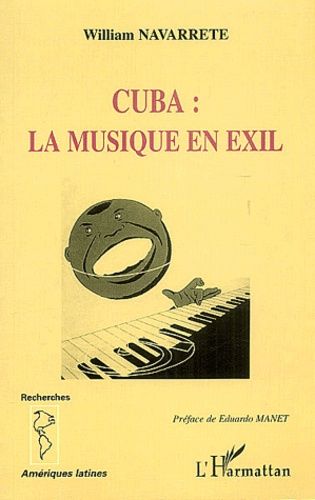 Emprunter Cuba : la musique en exil livre