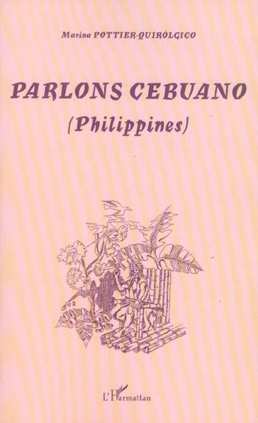 Emprunter Parlons cebuano (binisaya) livre