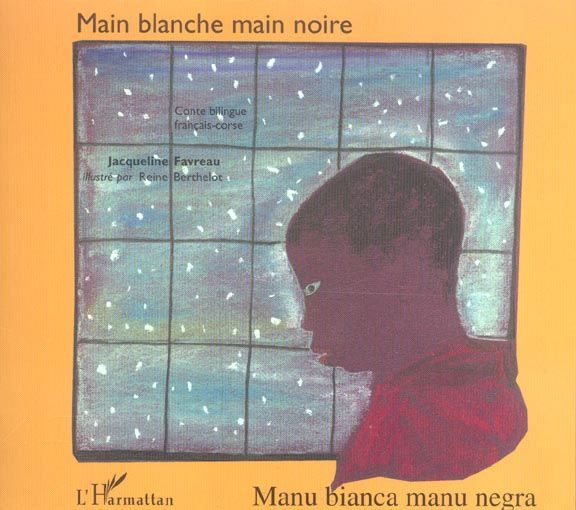 Emprunter Main blanche main noire. Conte bilingue français- corse livre