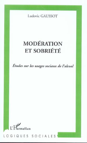 Emprunter Modération et sobriété : études sur les usages sociaux de l'alcool livre