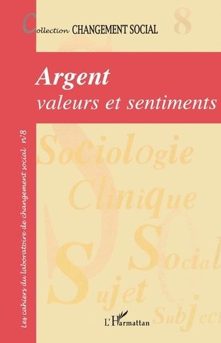 Emprunter Argent : valeurs et sentiments livre