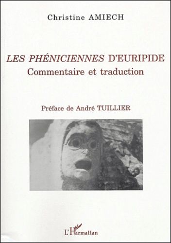 Emprunter Les Phéniciennes d'Euripide. Commentaire et traduction livre