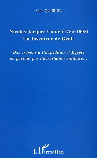 Emprunter Nicolas-Jacques Conté (1755-1805) Un inventeur de génie. Des crayons à l'expédition d'Egypte en pass livre