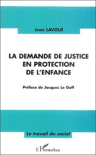 Emprunter La demande de justice en protection de l'enfance livre