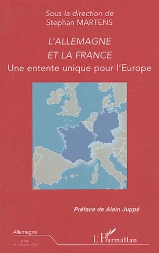 Emprunter L'Allemagne et la France. Une entente unique pour l'Europe livre