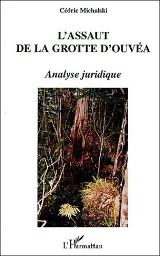 Emprunter Assaut de la grotte d'Ouvéa.  Analyse juridique livre