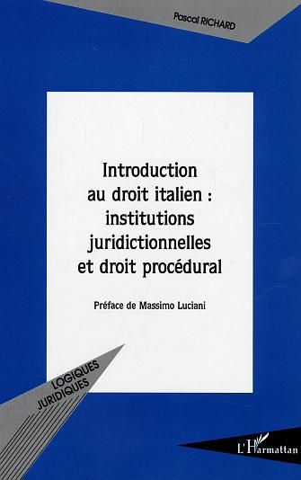 Emprunter Introduction au droit italien : institutions juridictionnelles et droit procédural livre