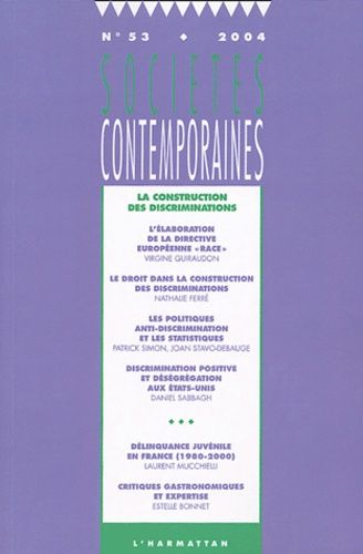 Emprunter Sociétés contemporaines N° 53, 2004 : La construction des discriminations livre