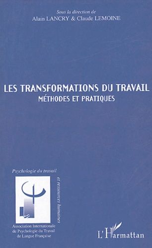 Emprunter Les transformations du travail. Méthodes et pratiques livre