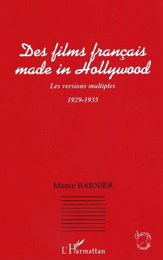 Emprunter Des fims français made in Hollywood. Les versions multiples, 1929-1935 livre