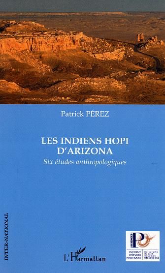 Emprunter Les Indiens Hopi d'Arizona. Six études anthropologiques livre