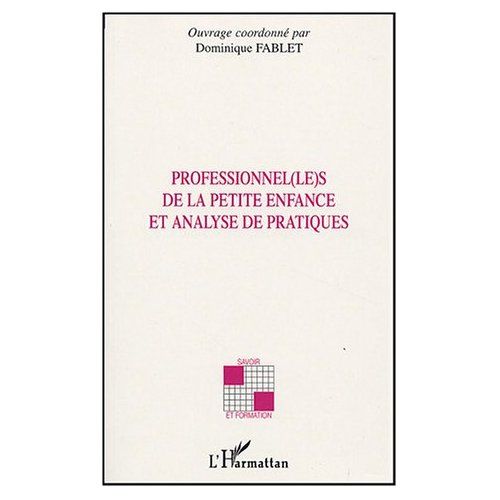 Emprunter Professionnel(le)s de la petite enfance et analyse de pratiques livre