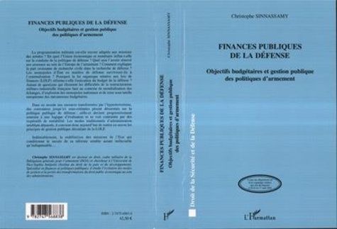 Emprunter Finances publiques de la défense. Objectifs budgétaires et gestion publique des politiques d'armemen livre