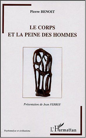 Emprunter Le corps et la peine des hommes livre