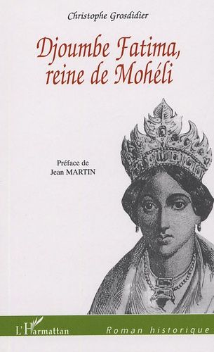 Emprunter Djoumbe Fatima reine de Mohéli livre