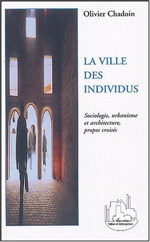 Emprunter La ville des individus livre