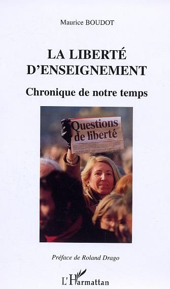 Emprunter La liberté d'enseignement. Chronique de notre temps livre