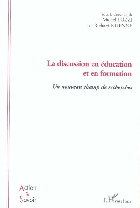 Emprunter La discussion en éducation et en formation. Un nouveau champ de recherches livre