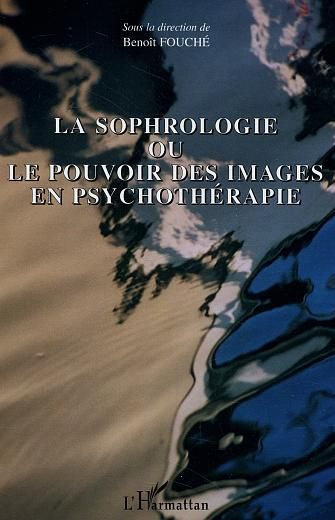 Emprunter La sophrologie ou le pouvoir des images en psychothérapie livre