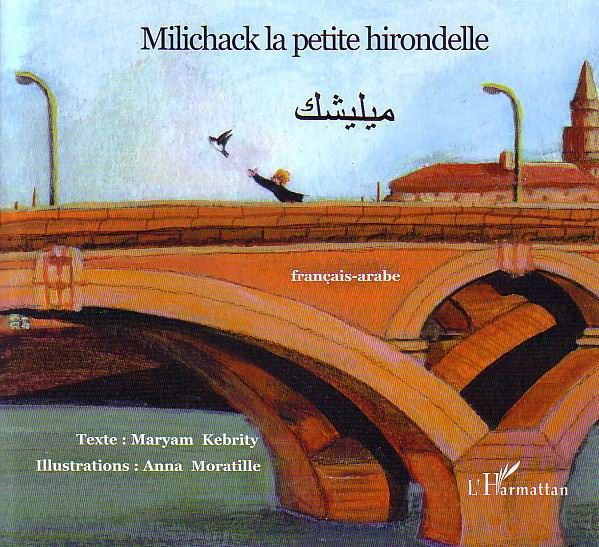 Emprunter Milichack la petite hirondelle. Edition bilingue français-arabe livre