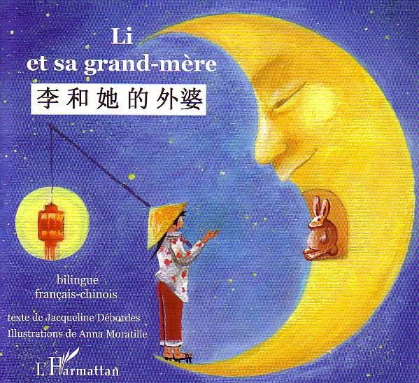 Emprunter Li et sa grand-mère. Conte Bilingue Chinois - Français livre