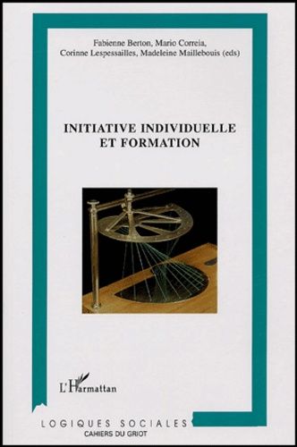 Emprunter Les cahiers du Griot N° 2, Octobre 2004 : Initiative individuelle et formation. Contributions de la livre