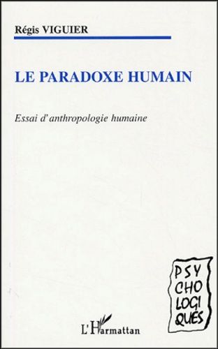 Emprunter Le paradoxe humain. Essai d'anthropologie humaine livre