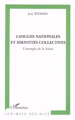 Emprunter Langues nationales et identités collectives. L'exemple de la Suisse livre