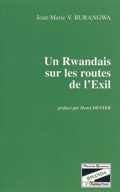 Emprunter Un Rwandais sur les routes de l'exil livre