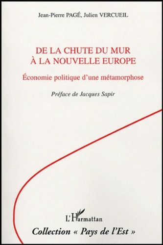 Emprunter De la chute du mur à la nouvelle Europe. Economie politique d'une métamorphose livre