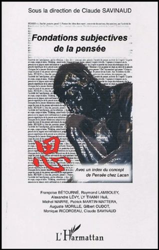 Emprunter Fondations subjectives de la Pensée. Avec un index du concept de Pensée chez Lacan livre