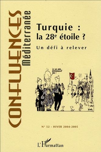 Emprunter Confluences Méditerranée N° 52, Hiver 2004-2005 : Turquie : la 28e étoile ? Un défi à relever livre