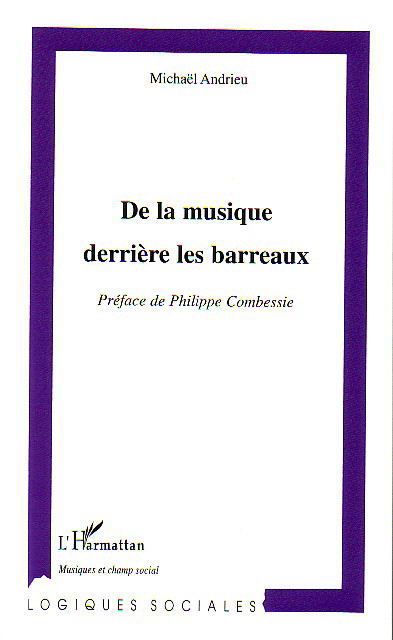 Emprunter De la musique derrière les barreaux livre